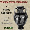 Vintage Verse Rhapsody: A Poetry Collection Audiobook
