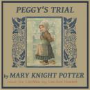 Peggy's Trial Audiobook