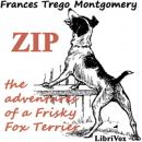 Zip, the Adventures of a Frisky Fox Terrier Audiobook