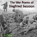 The War Poems of Siegfried Sassoon Audiobook