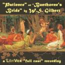 Patience (Bunthorne's Bride) Audiobook