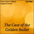 The Case of the Golden Bullet Audiobook