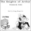 The Knights of Arthur Audiobook
