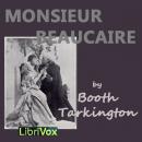 Monsieur Beaucaire Audiobook