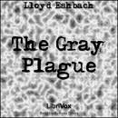 The Gray Plague Audiobook