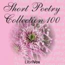 Short Poetry Collection 100 Audiobook