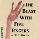 The Beast With Five Fingers Audiobook
