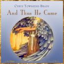 And Thus He Came Audiobook