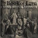 Bible (KJV) 15: Ezra Audiobook