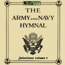 Selections from The Army and Navy Hymnal, Volume 1 Audiobook