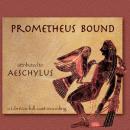 Prometheus Bound (Buckley Translation) Audiobook