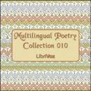 Multilingual Poetry Collection 010 Audiobook