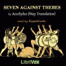 Seven Against Thebes (Way Translation) Audiobook