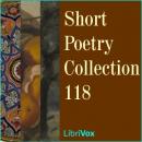 Short Poetry Collection 118 Audiobook