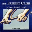The Present Crisis Audiobook