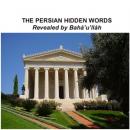 The Persian Hidden Words Audiobook