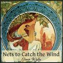 Nets to Catch the Wind Audiobook
