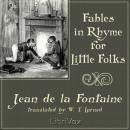 Fables in Rhyme for Little Folks Audiobook