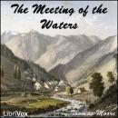 The Meeting of the Waters Audiobook