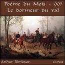 [French] - Poème du Mois - 007 Le dormeur du val Audiobook