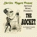 Rocket, Arthur Wing Pinero
