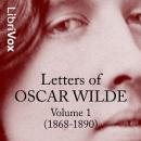 Letters of Oscar Wilde, Volume 1 (1868-1890)