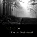 [French] - Le Horla Audiobook