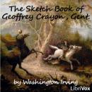 Sketch Book of Geoffrey Crayon, Gent., Washington Irving