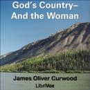 God's Country—And the Woman Audiobook