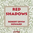 Red Shadows, Robert E. Howard