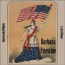 Barbara Frietchie Audiobook