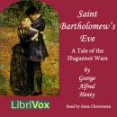 St. Bartholomew's Eve Audiobook