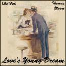 Love's Young Dream Audiobook