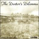 The Doctor's Dilemma Audiobook