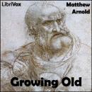 Growing Old Audiobook