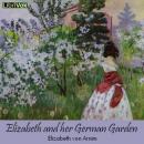 Elizabeth and her German Garden Audiobook