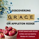 Discovering Grace on Appleton Ridge