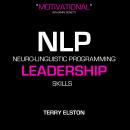 NLP Leadership Skills With Terry Elston