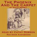 The Phoenix And The Carpet Audiobook