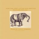 How The First Letter Was Written, Rudyard Kipling