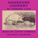 Nonsense Cookery: Recipes for Amblongus Pie, Crumbobblious Cutlets and Gosky Patties