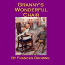 Granny's Wonderful Chair Audiobook