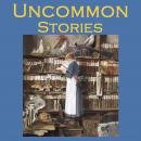 Uncommon Stories