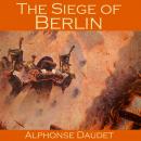 The Siege of Berlin Audiobook