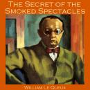 The Secret of the Smoked Spectacles Audiobook