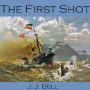 First Shot, J. J. Bell
