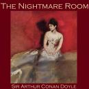 Nightmare Room, Sir Arthur Conan Doyle