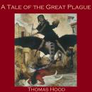 Tale of the Great Plague, Thomas Hood