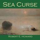 Sea Curse, Robert E. Howard