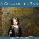 A Child of the Rain Audiobook